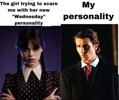 wednesday addams meme|wednesday personality meme.